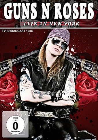 Guns N' Roses - Live in New York