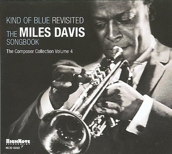 Kind of Blue Revisited: The Miles Davis Songbook