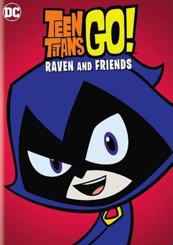 Teen Titans Go!: Raven and Friends