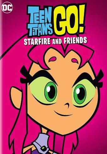 Teen Titans Go!: Starfire and Friends