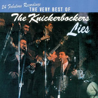 Very Best of The Knickerbockers - Lies