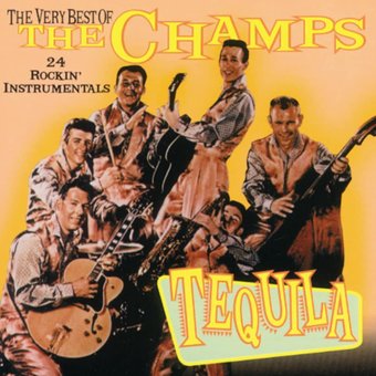Very Best of The Champs - Tequila