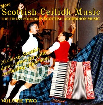 More Scottish Ceilidh Music, Volume 2