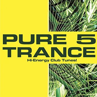 Pure Trance, Vol. 5