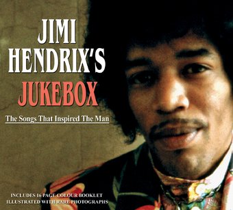 Jimi Hendrix's Jukebox: The Songs That Inspired