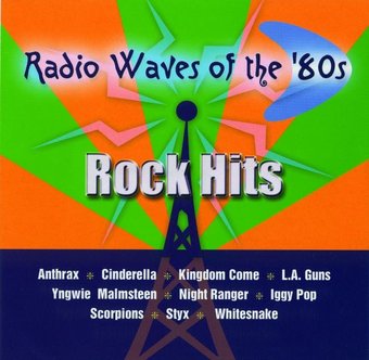 Radio Waves of The '80s - Rock Hits