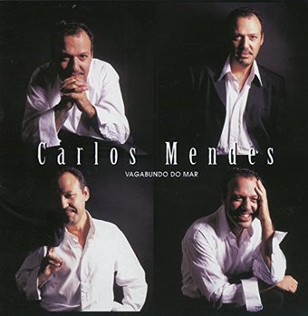 Carlos Mendes-Vagabundo Do Mar