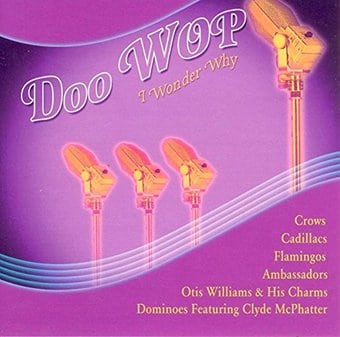Various Artists: Doo Wop I Wonder Why
