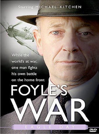Foyle's War - Eagle Day