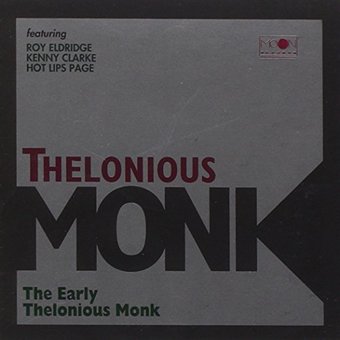 The Early Thelonious Monk