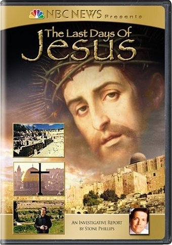 Jesus - NBC News Presents: The Last Days of Jesus