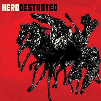 Hero Destroyed [EP]