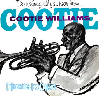 Do Nothing Till You Hear From Cootie