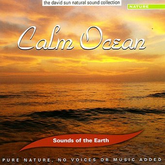 Sounds of the Earth: Calm Ocean