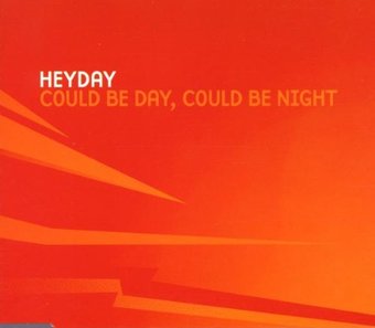 Heyday-Could Be Day Could Be Night 