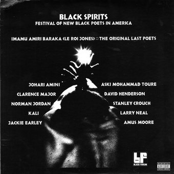 Black Spirits: Festival of New Black Poets in