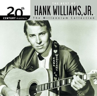 The Best of Hank Williams Jr. - 20th Century