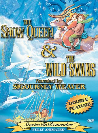 Stories to Remember - The Snow Queen & The Wild