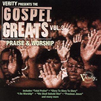 Verity Presents the Gospel Greats, Volume 3: The