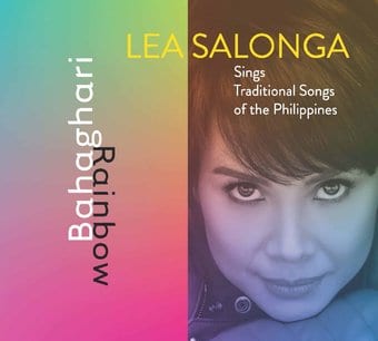 Bahaghari: Lea Salonga Sings Traditional Songs of