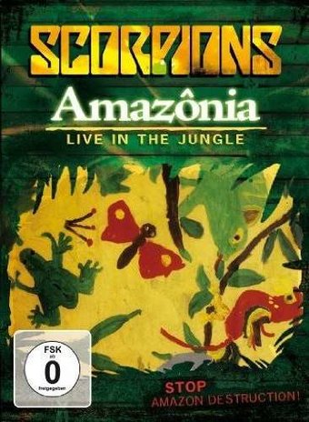 Scorpions: Amazônia - Live in the Jungle
