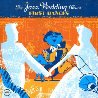 The Jazz Wedding Album: First Dances