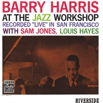 Barry Harris at the Jazz Workshop (Live)