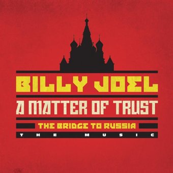 A Matter of Trust: The Bridge to Russia (Live)