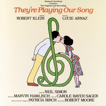 They're Playing Our Song - Original Broadway Cast