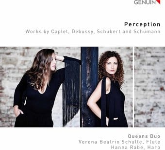Perception - Works By Caplet, Debussy, Schubert,