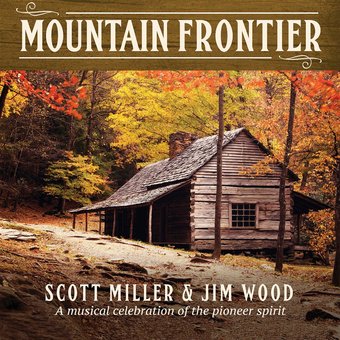 Mountain Frontier: A Musical Celebration