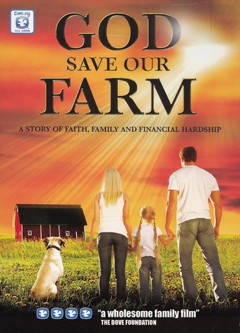 God Save Our Farm - A Story of Faith, Family, and