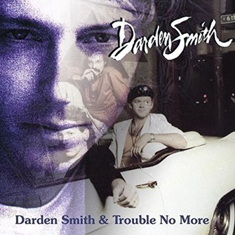 Darden Smith / Trouble No More (2-CD)
