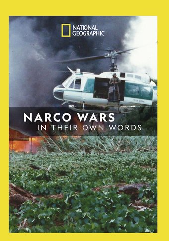 National Geographic - In Their Own Words: Narco