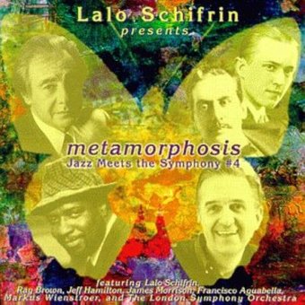 Metamorphosis: Jazz Meets the Symphony, #4