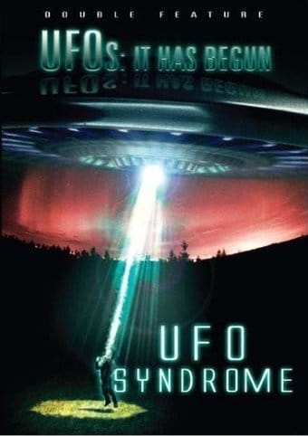 When UFOs Attack Pack: It Has Begun & UFO Syndrome