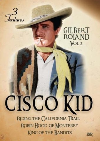 Cisco Kid, Volume 2 (Riding the California Trail
