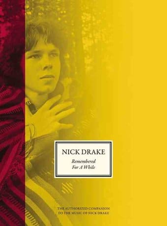 Nick Drake - Remembered for a While