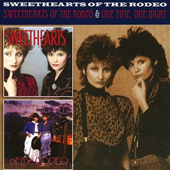 Sweethearts of the Rodeo / One Time, One Night
