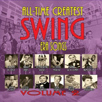 All-Time Greatest Swing Era Songs, Volume 2 (3-CD)