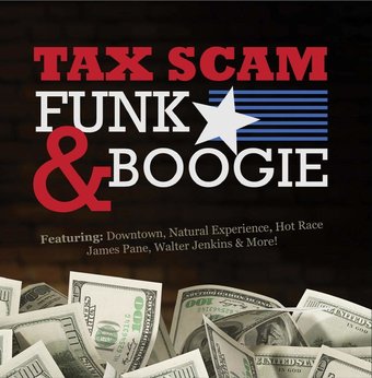 Tax Scam Funk & Boogie