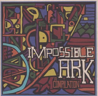 Impossible Ark: A Compilation