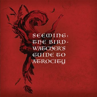 The Birdwatcher's Guide To Atrocity (2-CD)