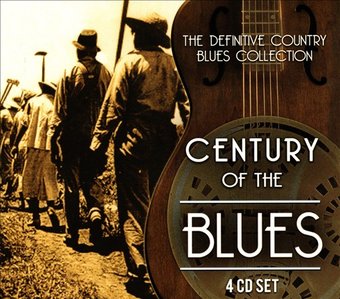 Century of the Blues: The Definitive Country