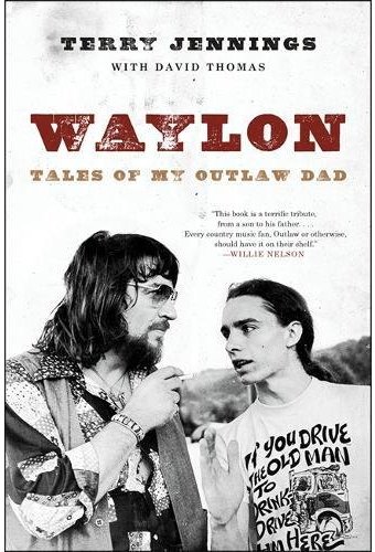 Waylon Jennings - Waylon: Tales of My Outlaw Dad