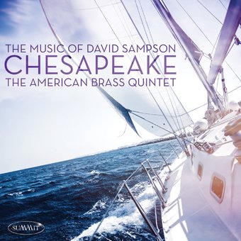 Chesapeake: Music of David Sampson
