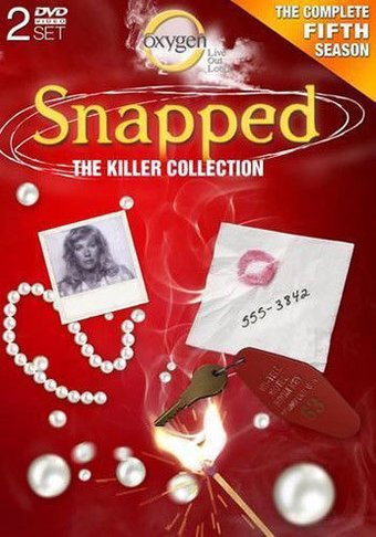 Snapped: The Killer Collection - Complete 5th