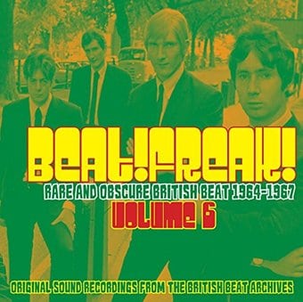 Beatfreak! Volume 6: Rare and Obscure British