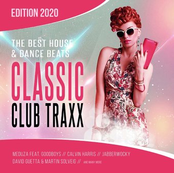 Classic Club Traxx 2020: House & Dance Beats