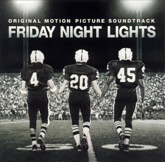 Friday Night Lights [Original Movie Soundtrack]